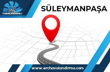 Havalandırma Sistemleri Süleymanpaşa