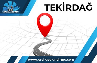 Havalandırma Sistemleri Tekirdağ